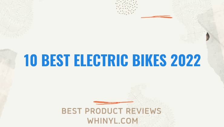 10 best electric bikes 2022 244