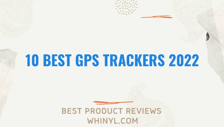 10 best gps trackers 2022 428