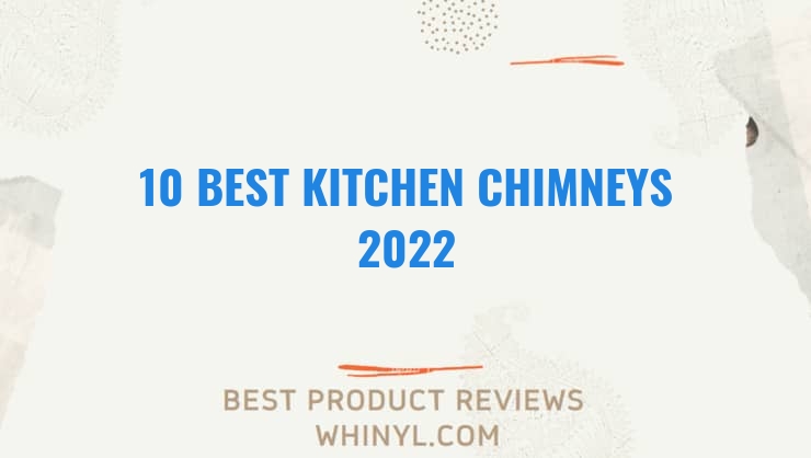 10 best kitchen chimneys 2022 304