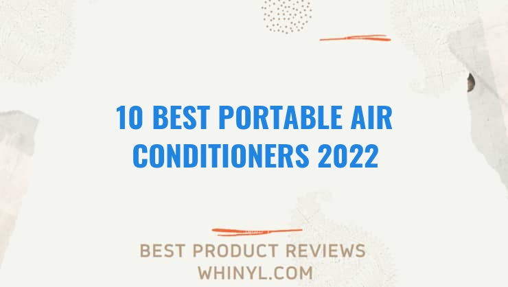 10 best portable air conditioners 2022 312