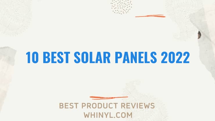 10 best solar panels 2022 412