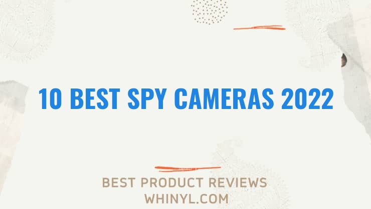 10 best spy cameras 2022 430