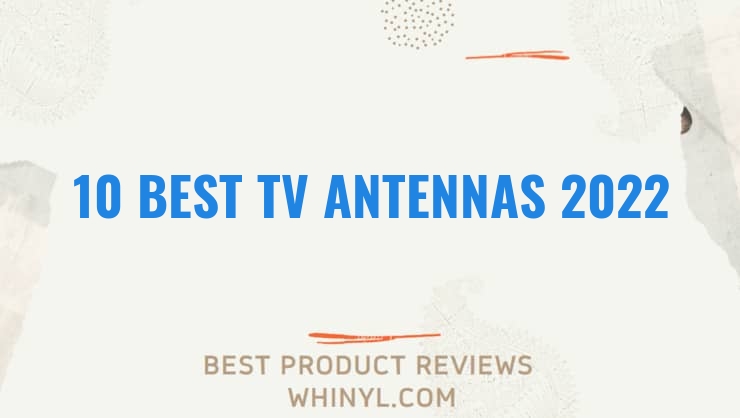 10 best tv antennas 2022 420
