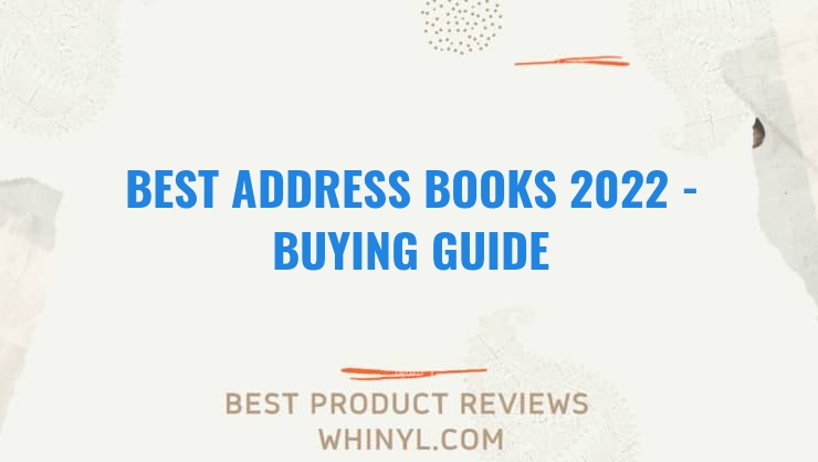 best address books 2022 buying guide 1112