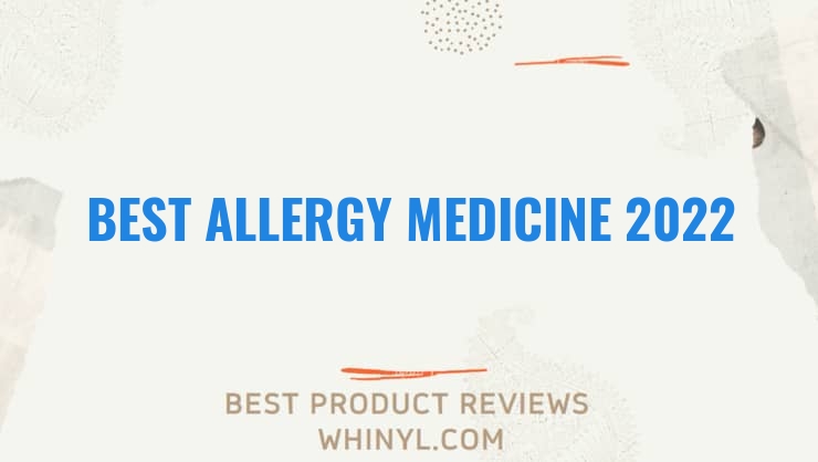 best allergy medicine 2022 8478