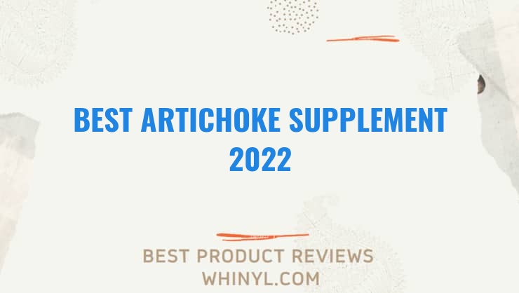 best artichoke supplement 2022 8525