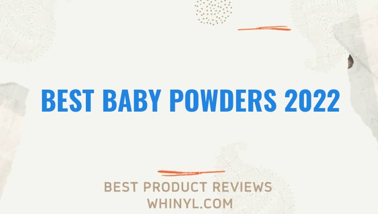 best baby powders 2022 5973