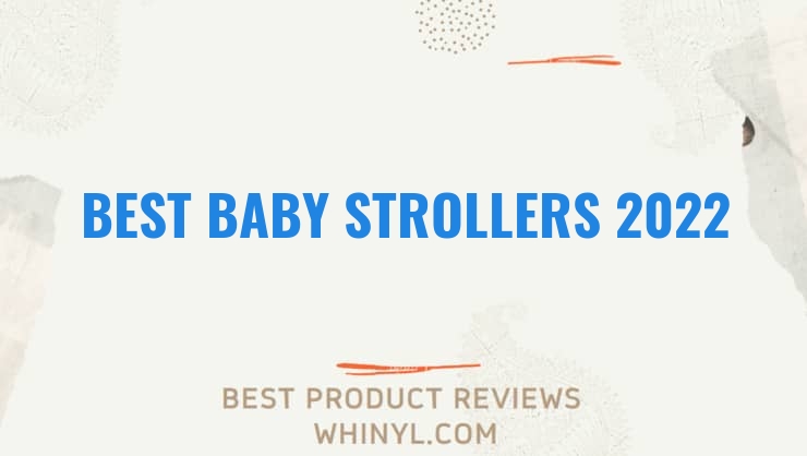 best baby strollers 2022 505