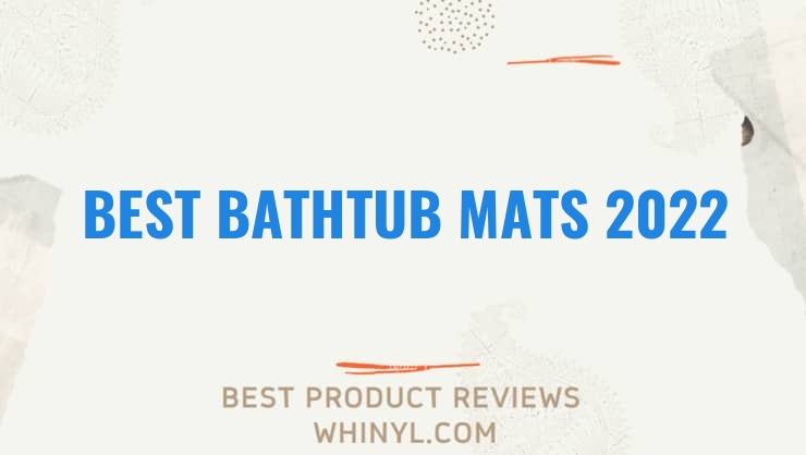 best bathtub mats 2022 8287