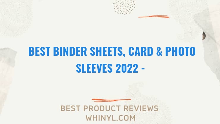 best binder sheets card photo sleeves 2022 buying guide 1034