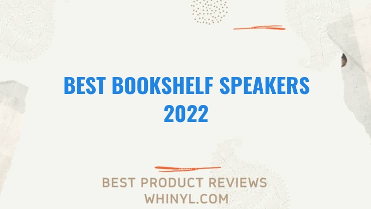 best bookshelf speakers 2022 8388