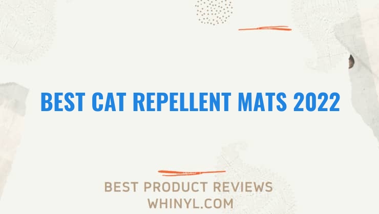 best cat repellent mats 2022 7967