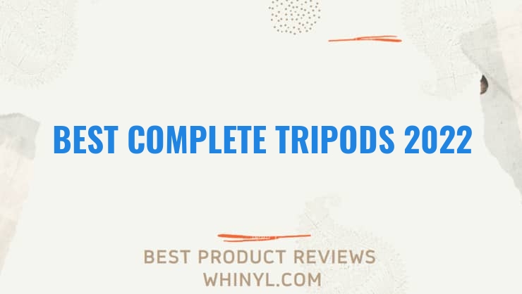best complete tripods 2022 7959