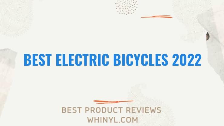 best electric bicycles 2022 8406
