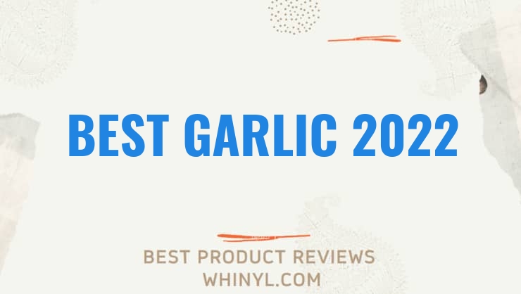 best garlic 2022 8392