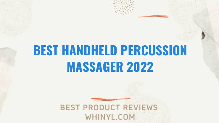best handheld percussion massager 2022 8395