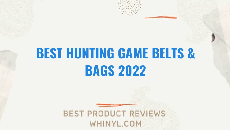 best hunting game belts bags 2022 1888