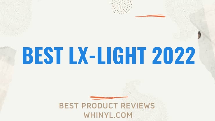 best lx light 2022 8111