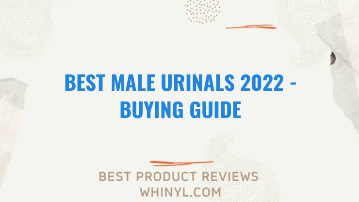 best male urinals 2022 buying guide 1354