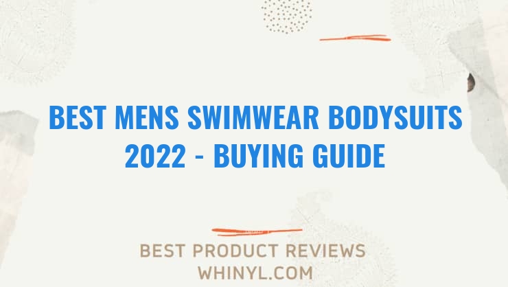 best mens swimwear bodysuits 2022 buying guide 1364