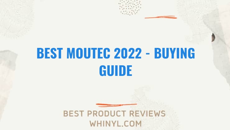 best moutec 2022 buying guide 1196