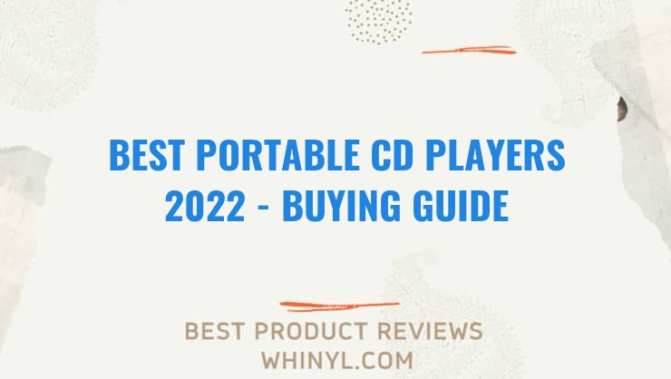 best portable cd players 2022 buying guide 1272
