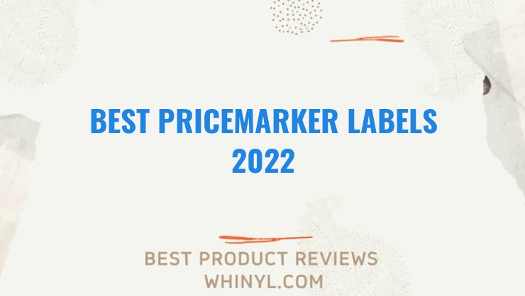 best pricemarker labels 2022 7950