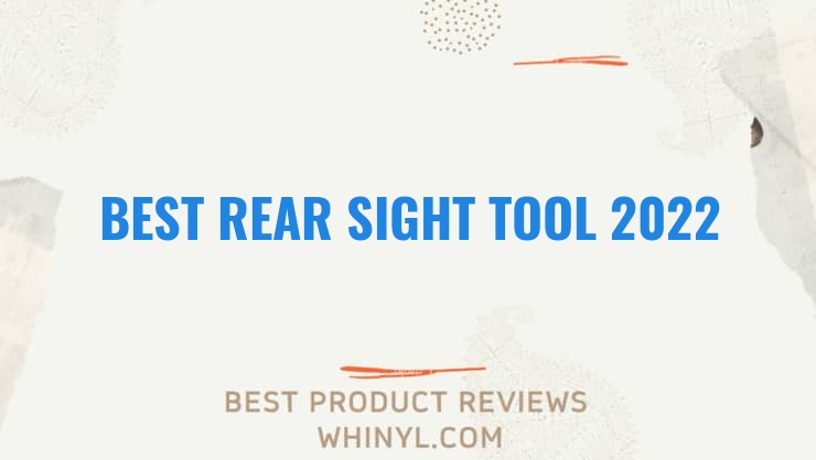 best rear sight tool 2022 7876