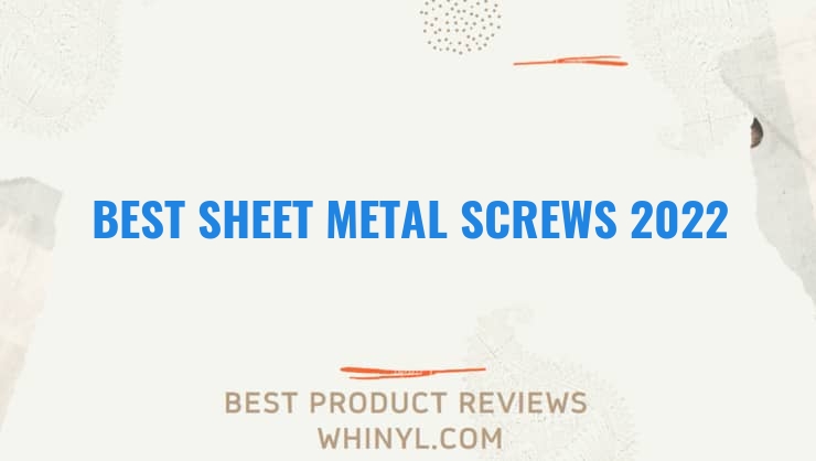 best sheet metal screws 2022 8407