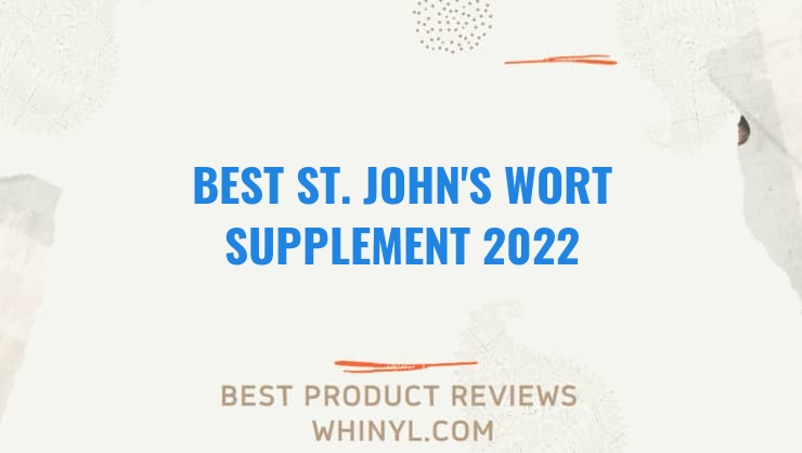 best st johns wort supplement 2022 8603