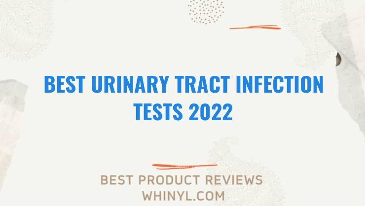 best urinary tract infection tests 2022 8311