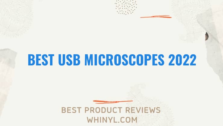 best usb microscopes 2022 8156